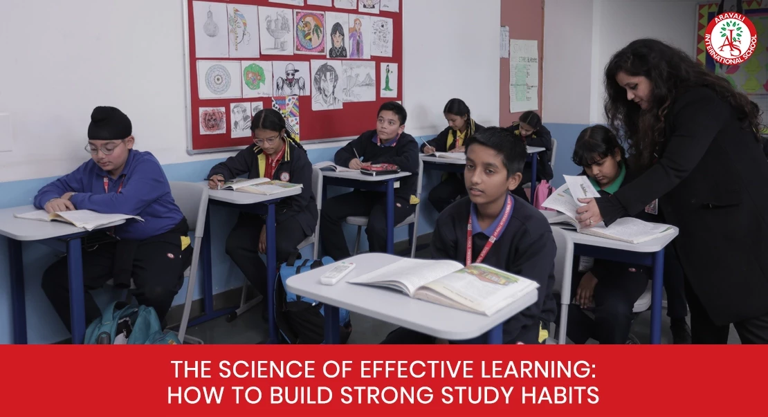 The Science of Effective Learning: How to Build Strong Study Habits