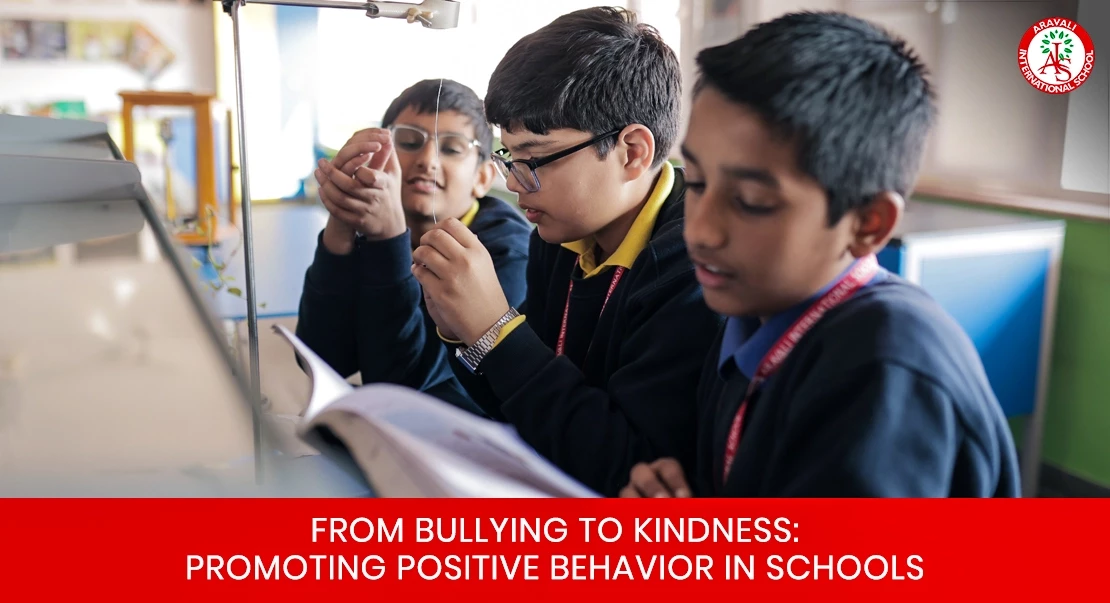 From Bullying to Kindness: Promoting Positive Behaviour in Schools