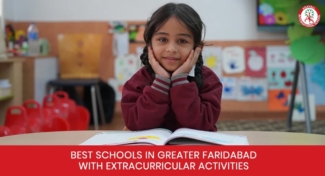 Best Schools in Greater Faridabad with Extracurricular Activities