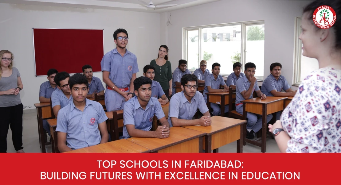 Top Schools in Faridabad: Building Futures with Excellence in Education