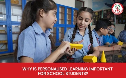 Why is Personalised Learning Important for School Students?