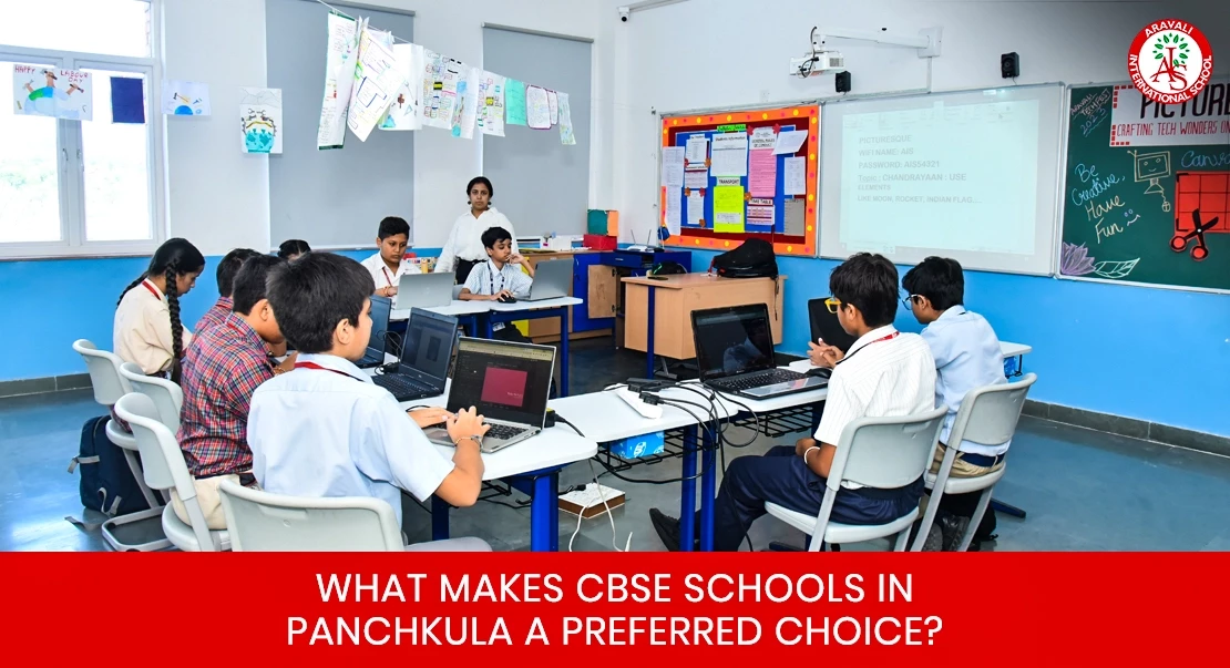 What Makes CBSE Schools in Panchkula a Preferred Choice