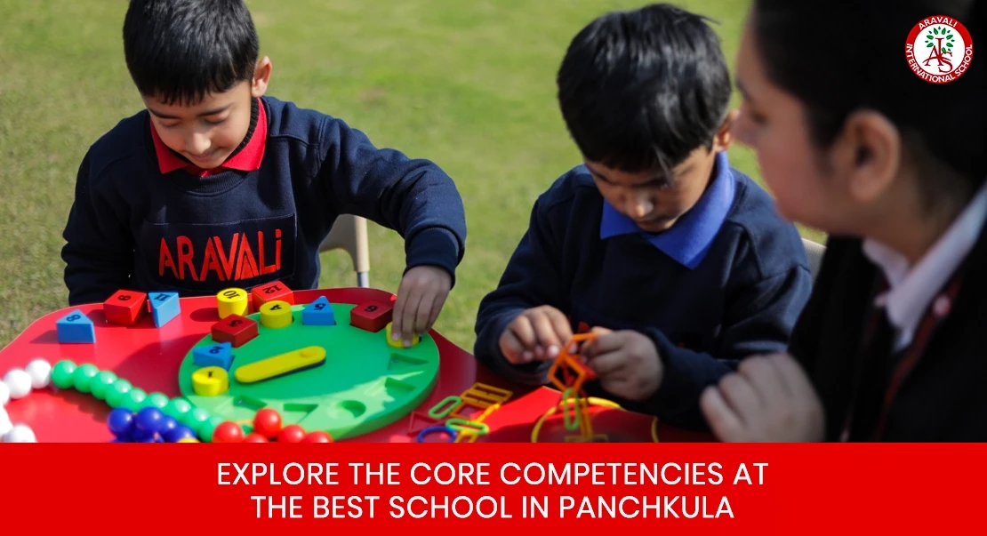 Explore the Core Competencies at the Best School in Panchkula