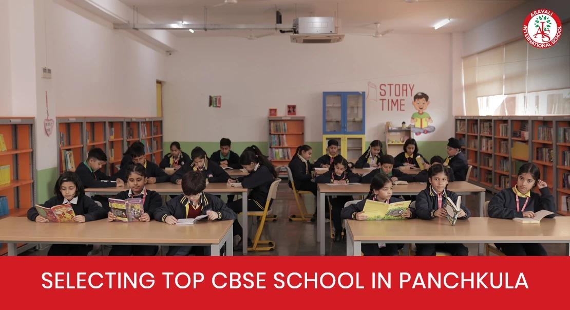 Steps to Select the Top CBSE School in Panchkula